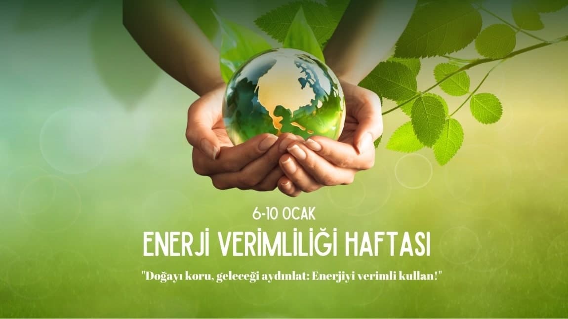 ENERJİ VERİMLİLİĞİ HAFTASI 